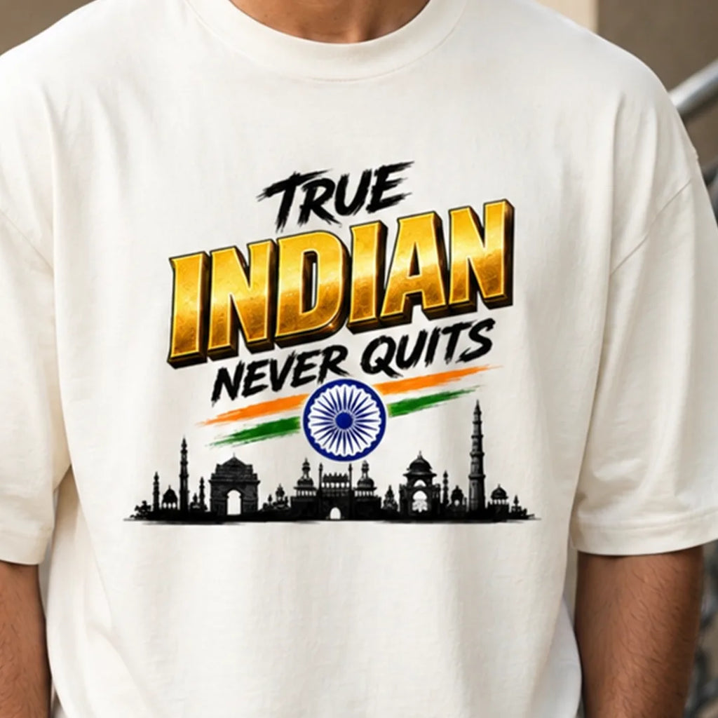 Men's "True Indian Never Quits" Oversized Graphic T-Shirt - 240 GSM Pure Cotton, Bio-Washed
