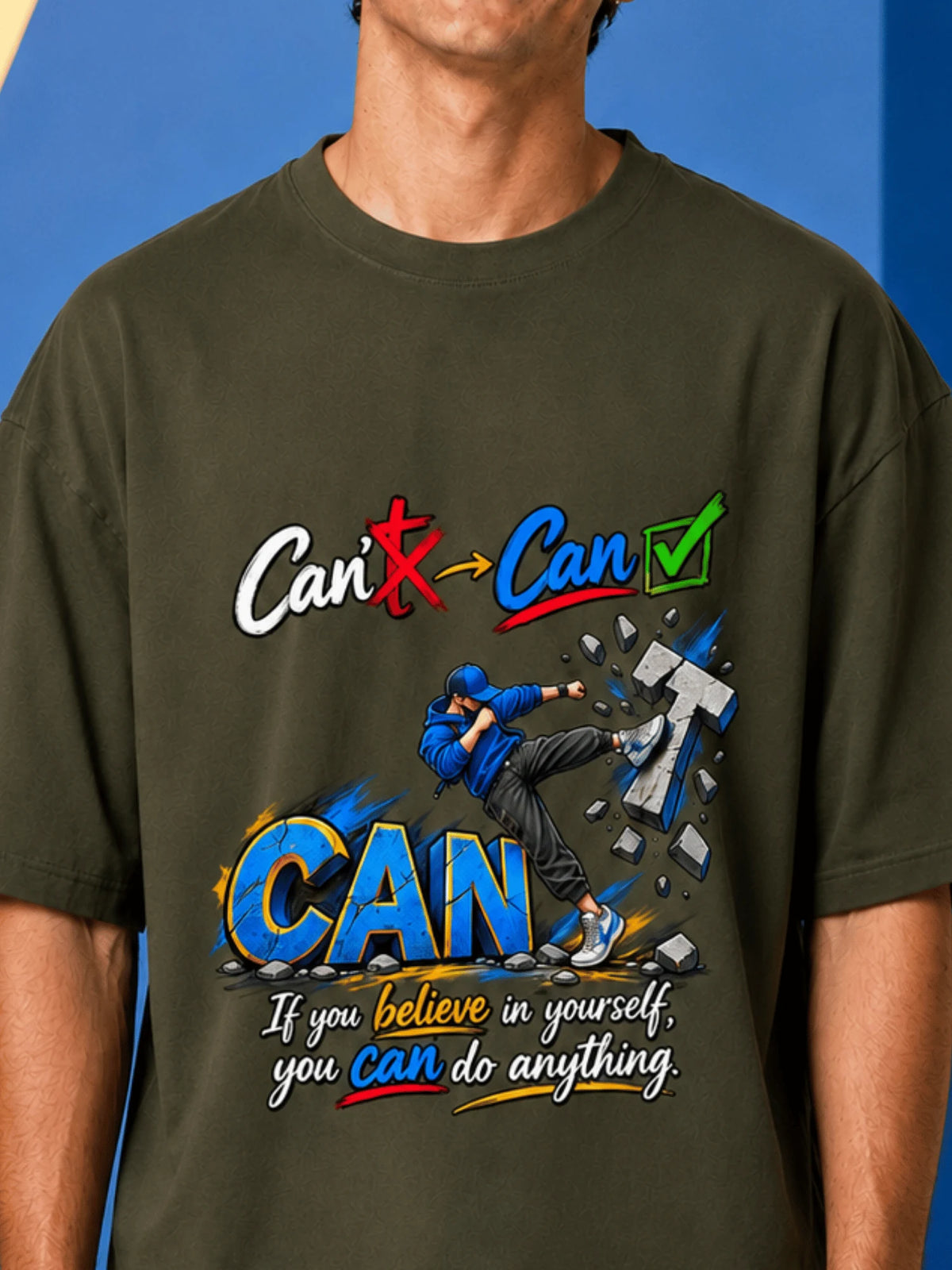 Excello Men's 'Believe You Can' Motivational Graphic Oversized T-Shirt - Premium Cotton | Olive