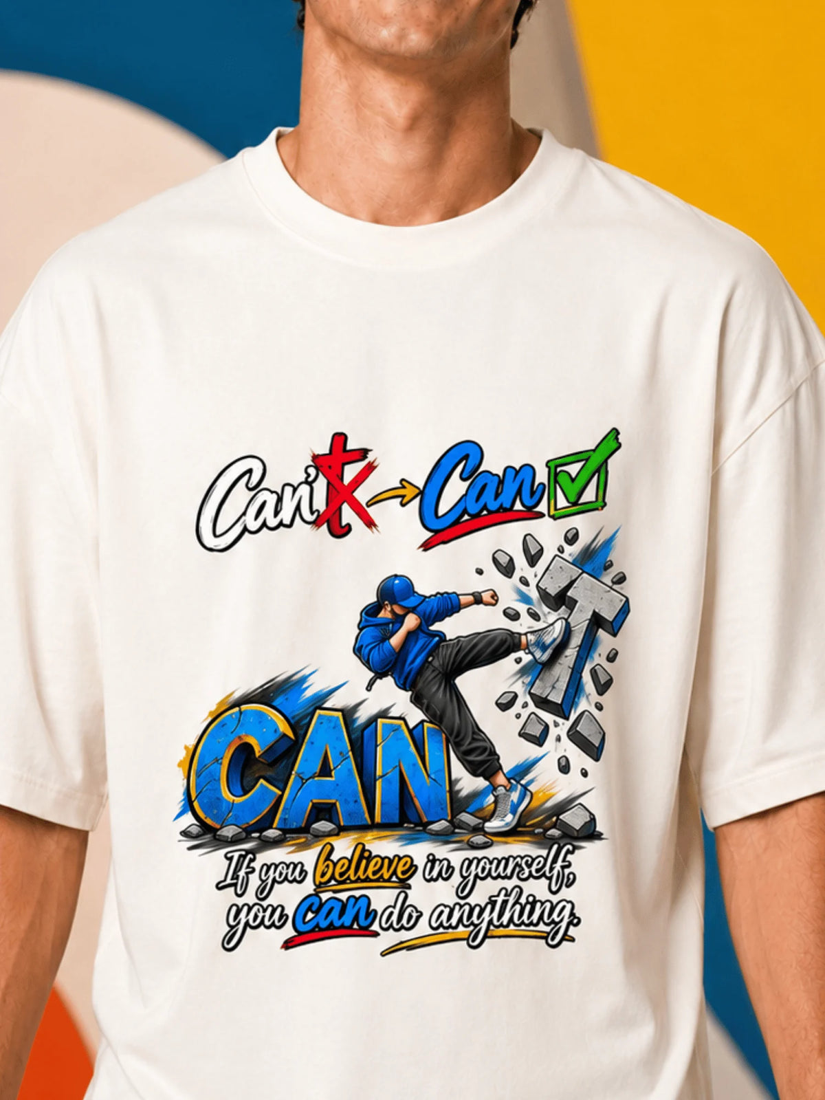 Excello Men's 'Believe You Can' Motivational Graphic Oversized T-Shirt - Premium Cotton | Off White