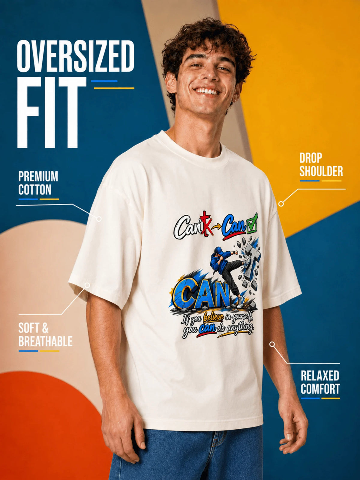 Excello Men's 'Believe You Can' Motivational Graphic Oversized T-Shirt - Premium Cotton | Off White